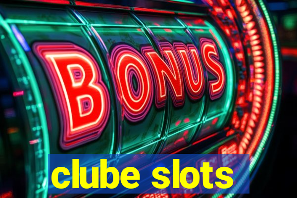 clube slots